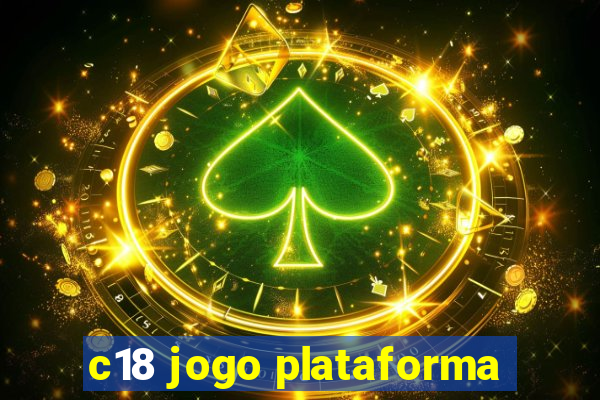 c18 jogo plataforma